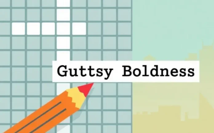 gutsy boldness nyt